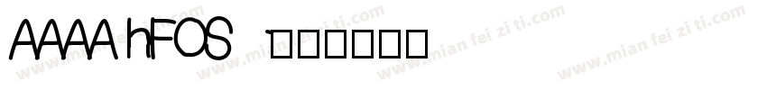 AAAA hFOS字体转换